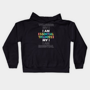 I AM ESSENTIAL Kids Hoodie